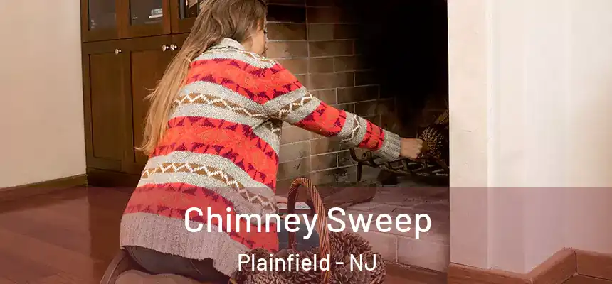  Chimney Sweep Plainfield - NJ
